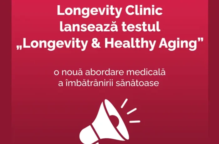 Longevity Clinic lansează testul „Longevity & Healthy Aging” – o nouă abordare medicală a îmbătrânirii sănătoase 